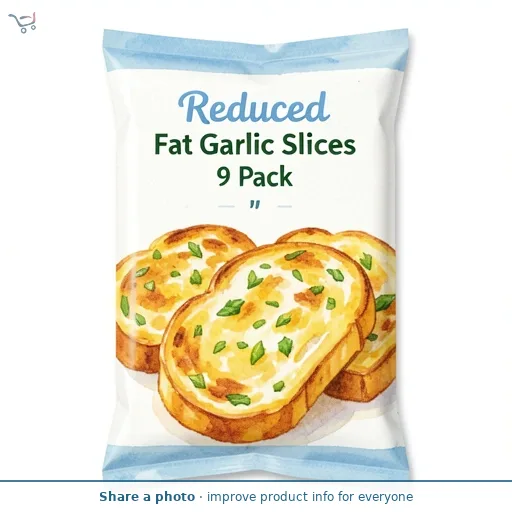 Reduced Fat Garlic Slices 9 Pack