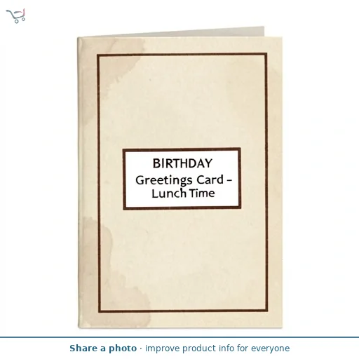 Birthday Greetings Card - Lunch Time