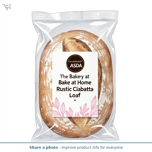 Exceptional by ASDA The Bakery at  Bake at Home Rustic Ciabatta Loaf