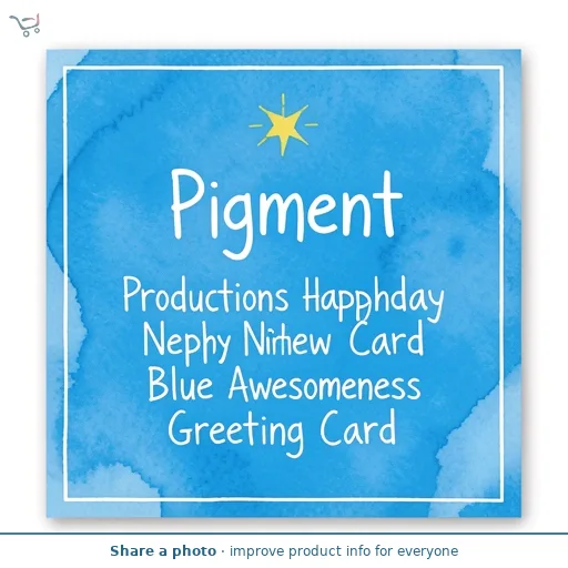 Pigment Productions Happy Birthday Nephew Card Blue Awesomeness Greeting Card