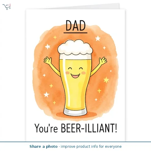 You're Beer-illiant Dad Father's Day Card