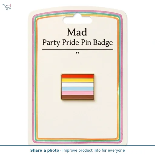 Mad Party Pride Pin Badge