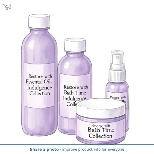 Restore with Essential Oils Bath Time Indulgence Collection